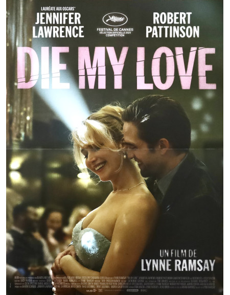 Die My Love — affiche originale française 40x53 cm (2025)...